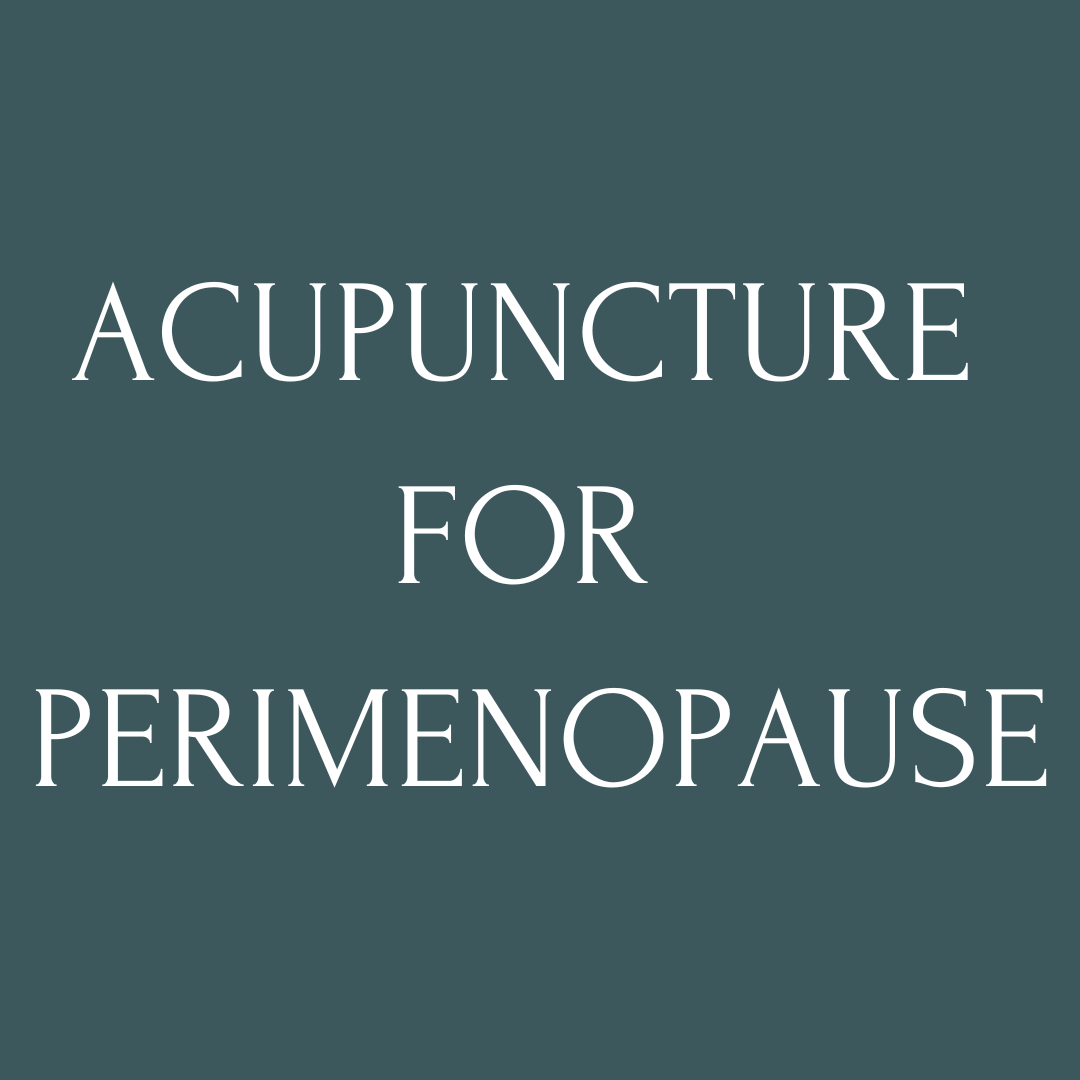 Acupuncture for perimenopause
